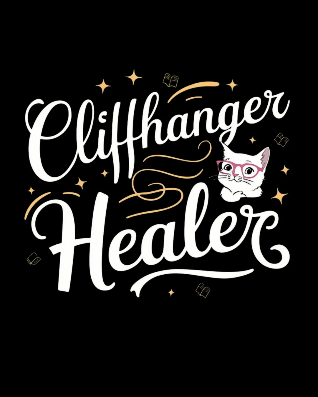 Cliffhanger Healer Booklover Cotton T-Shirt