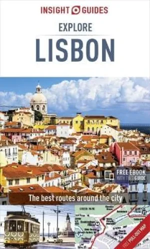 Insight: Insight Guides Explore Lisbon (Travel Guide with Free eBook) [2017] paperback